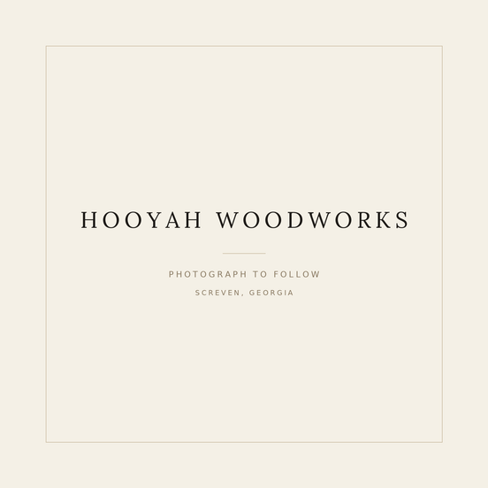 A minimalist beige square card with a thin border and centered text reading 'HOOYAH WOODWORKS', 'PHOTOGRAPH TO FOLLOW', and 'SCREVEN, GEORGIA'.
